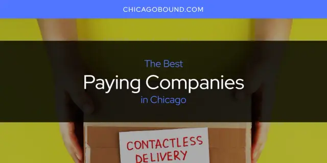 Chicago's Best Paying Companies [Updated 2024]
