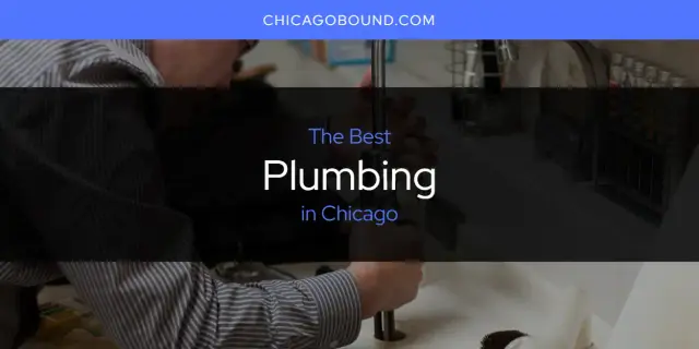 Chicago's Best Plumbing [Updated 2024]