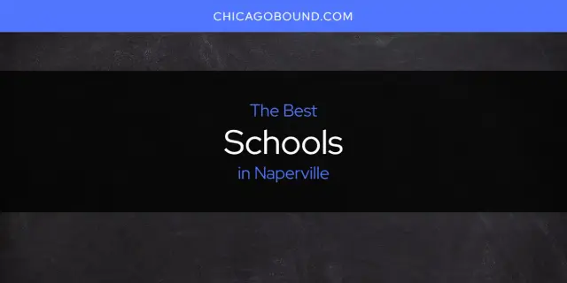Naperville's Best Schools [Updated 2024]
