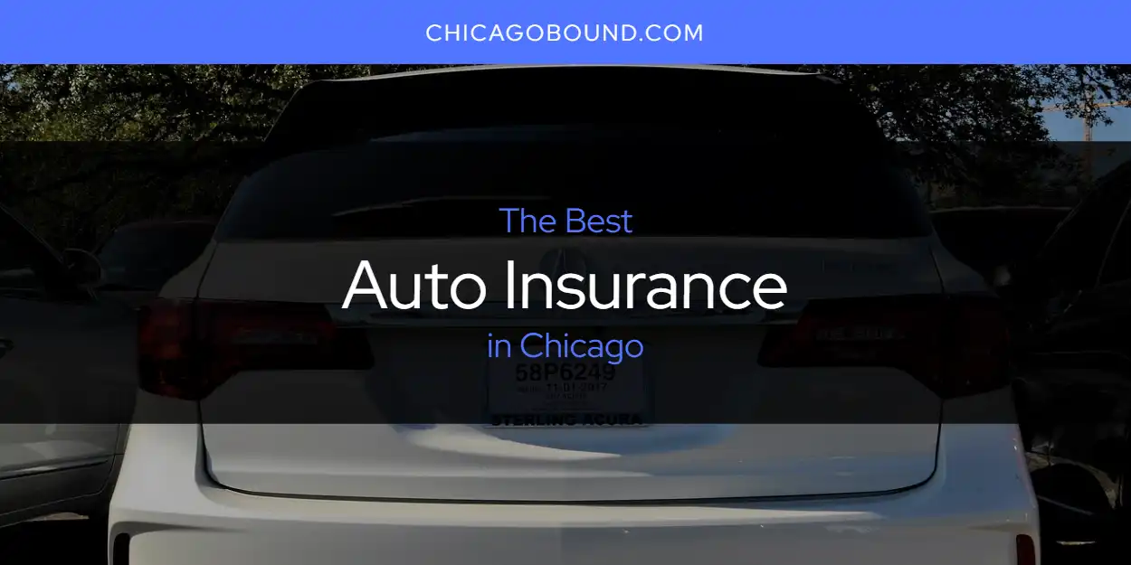 Guide to Best Auto Insurance in Chicago