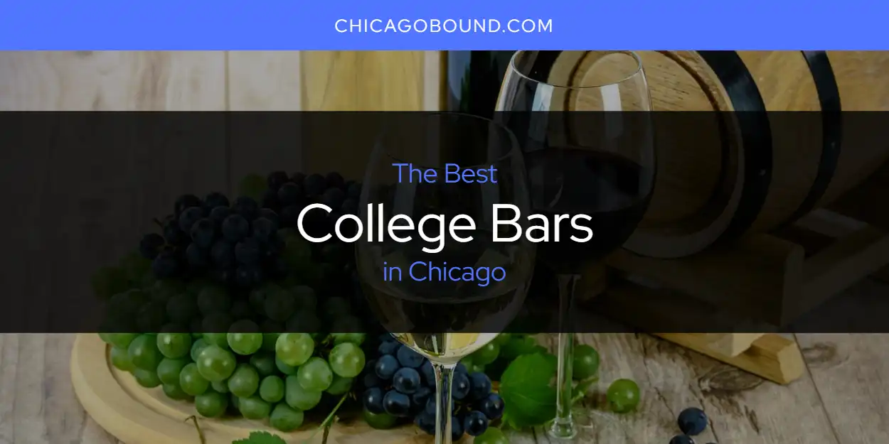 Guide to Best College Bars in Chicago