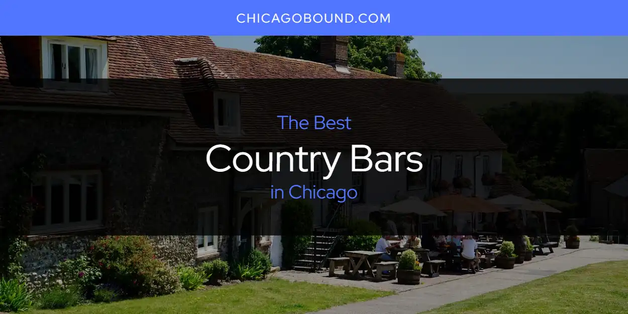 Best Country Bars in Chicago: Complete Guide